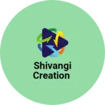 Business logo of Shivangi creation