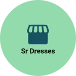 Business logo of SR DRESSES