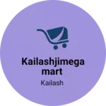 Business logo of KailashjimegaMart