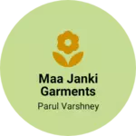 Business logo of Maa janki garments