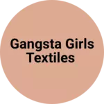 Business logo of Gangsta Girls textiles