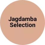 Business logo of Jagdamba selection