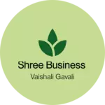 Business logo of Shree business