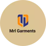 Business logo of MRL Garments