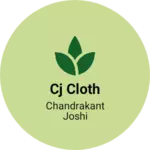 Business logo of CJ Cloth