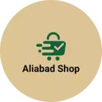 Business logo of Aliabad shop