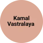 Business logo of Kamal Vastralaya