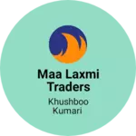 Business logo of Maa laxmi traders