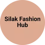 Business logo of Silak fashion hub
