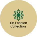Business logo of Sb fashion collection