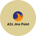 Business logo of A2z jins point