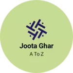 Business logo of Joota ghar