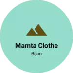 Business logo of Mamta clothe stores