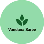 Business logo of Vandana saree