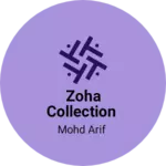 Business logo of Zoha collection