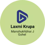 Business logo of LAXMI KRUPA