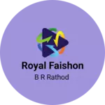 Business logo of Royal faishon