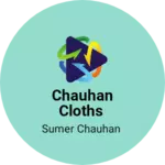 Business logo of Chauhan cloths