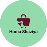 Business logo of Huma Shaziya