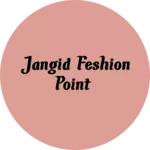 Business logo of Jangid feshion point
