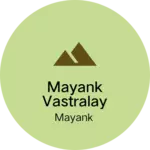 Business logo of Mayank vastralay