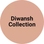 Business logo of Diwansh collection