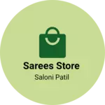 Business logo of Sarees Store