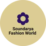 Business logo of Soundarya fashion world