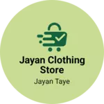 Business logo of Jayan Clothing Store