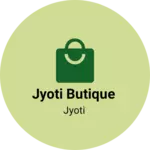 Business logo of Jyoti Butique