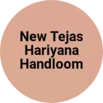 Business logo of New tejas hariyana handloom