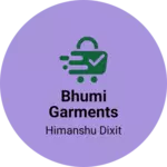 Business logo of Bhumi Garments