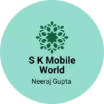 Business logo of S k mobile world