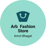 Business logo of Arb fashion store