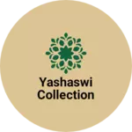 Business logo of Yashaswi collection