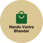 Business logo of Nandu Vastra bhandar