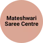 Business logo of Mateshwari saree centre