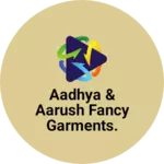 Business logo of Aadhya & Aarush fancy Garments.