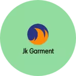 Business logo of Jk garment