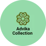 Business logo of Advika collection