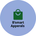 Business logo of B'Smart Apperals