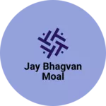 Business logo of Jay bhagvan moal