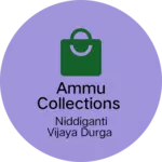 Business logo of Ammu collections