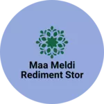 Business logo of Maa meldi rediment stor