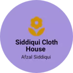 Business logo of Siddiqui cloth house