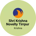 Business logo of Shri Krishna novelty Tirrpur