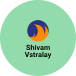 Business logo of Shivam vstralay