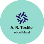 Business logo of A. R. Textile