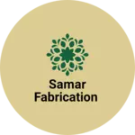Business logo of Samar fabrication