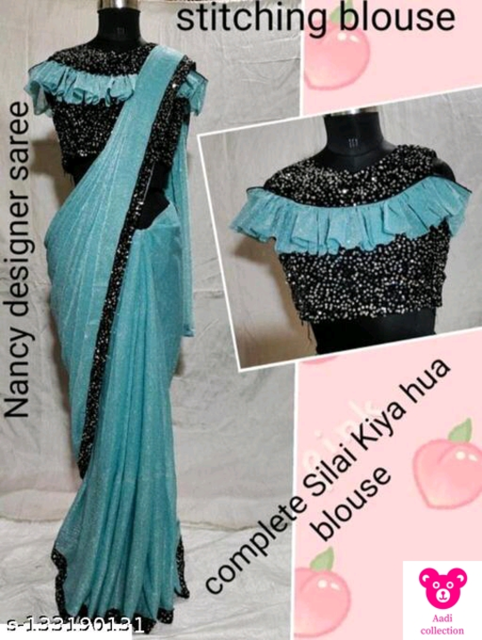Post image I want 1-10 pieces of Saree at a total order value of 50000. I am looking for LYCRA SAREE WITH JARI AND SEQUENCE LACE TASSELS, WITH STITCHED BLOUSE
Name: LYCRA SAREE WITH JARI AN. Please send me price if you have this available.